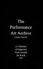 The Performance Art Archive By Boris Nieslony Cover Image
