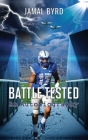 Battle Tested: An Autobiography By Jamal Byrd Cover Image
