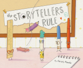 The Storytellers Rule By Christy Mandin, Christy Mandin (Illustrator) Cover Image