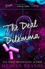 The Deal Dilemma By Meagan Brandy Cover Image