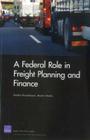 A Federal Role in Freight Planning and Finance Cover Image