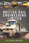 A History of British Rail Engineering Limited Cover Image