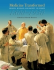 Medicine Transformed: Health, Disease and Society in Europe 1800-1930 Cover Image