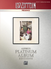 Led Zeppelin -- Presence Platinum Guitar: Authentic Guitar Tab (Alfred's Platinum Album Editions) By Led Zeppelin Cover Image
