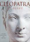 Cleopatra of Egypt: From History to Myth By Susan Walker (Editor), Peter Higgs (Editor), R. G. W. Anderson (Foreword by) Cover Image