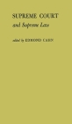 Supreme Court and Supreme Law By Unknown, Edmond Nathaniel Cahn (Editor) Cover Image