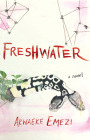 Freshwater By Akwaeke Emezi Cover Image