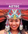 Aztec (Spotlight on Native Americans) By Erin Long Cover Image