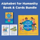 A New Alphabet for Humanity Book and Conversation Cards for Kids: Inspire Connection, Kindness, Empathy, Gratitude, Mindfulness, Confidence Building a Cover Image