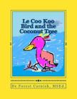 Le Coo Koo Bird and the Coconut Tree Cover Image