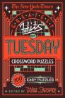 The New York Times Greatest Hits of Tuesday Crossword Puzzles: 100 Easy Puzzles Cover Image