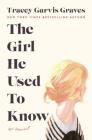 The Girl He Used to Know: A Novel Cover Image