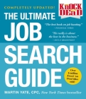 Knock 'em Dead: The Ultimate Job Search Guide (Knock 'em Dead Career Book Series) By Martin Yate, CPC Cover Image