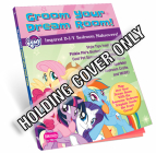 My Little Pony Groom Your Dream Room!: Inspired D-I-Y Bedroom Makeovers! By Curiosity Boo Books Cover Image