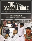 The New Baseball Bible: Notes, Nuggets, Lists, and Legends from Our National Pastime Cover Image