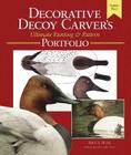 Decorative Decoy Carvers Ultimate Painting & Pattern Portfolio, Series Two By Bruce Burk Cover Image