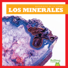 Los Minerales (Minerals) By Rebecca Pettiford, N/A (Illustrator) Cover Image