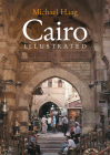 Cairo Illustrated By Michael Haag Cover Image