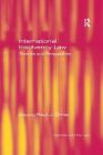 International Insolvency Law: Themes and Perspectives (Markets and the Law) Cover Image