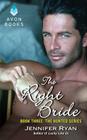 The Right Bride: Book Three: The Hunted Series By Jennifer Ryan Cover Image