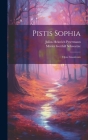 Pistis Sophia: Opus Gnosticum Cover Image