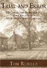 Trial and Error:: The Case of John Brownfield and Race Relations in Georgetown, South Carolina (True Crime) Cover Image