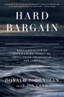 Hard Bargain: What Life-Altering Experiences Taught Me About Faith, Friendship, and Family Cover Image