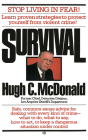 Survival: Stop Living in Fear! By Hugh C. McDonald Cover Image