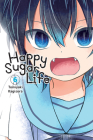 Happy Sugar Life, Vol. 6 Cover Image