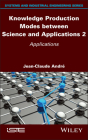 Knowledge Production Modes Between Science and Applications 2: Applications Cover Image