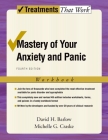 Mastery of Your Anxiety and Panic: Workbook (Treatments That Work) By David H. Barlow, Michelle G. Craske Cover Image