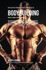 Des Recettes Pour Construire Vos Muscles Au Bodybuilding Avant Et Après La Compétition: Améliorez Vos Performances Et Récupérez Plus Rapidement Votre By Joseph Correa Cover Image