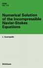 Numerical Solution of the Incompressible Navier-Stokes Equations Cover Image