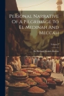 Personal Narrative Of A Pilgrimage To El Medinah And Meccah; Volume 2 Cover Image