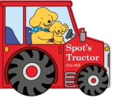 Spot's Tractor By Eric Hill Cover Image