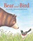 Bear and Bird By James Skofield, Jennifer Thermes (Illustrator), Timothy Cap (Narrated by) Cover Image