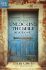 The One Year Unlocking the Bible Devotional By Colin S. Smith, Tim Augustyn (With) Cover Image