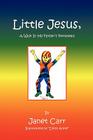 Little Jesus, a Walk in His Father's Footsteps Cover Image