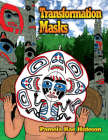 Transformation Masks - Coloring Book By Pamela Rae Huteson Cover Image