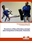 Prevalence of Knee Disorders amongst Judo Competitors in Yaounde, Cameroon By Krishna N. Sharma, Bangomb Louise Raissa Pt Cover Image