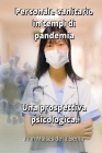 Personale sanitario in tempi di pandemia. Una prospettiva psicologica. By Patrizia Barrera (Translator), Juan Moisés de la Serna Cover Image
