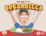 Quesadilla: A Laugh-Along Songbook By Giggle Spoon (Created by) Cover Image