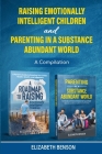 Raising Emotionally Intelligent Children and Parenting in a Substance Abundant World Cover Image