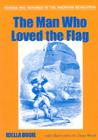 The Man Who Loved the Flag Cover Image