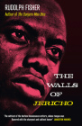 The Walls of Jericho By Rudolph Fisher Cover Image
