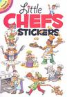Little Chefs Stickers (Dover Little Activity Books) By Yu-Mei Han Cover Image