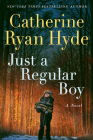 Just a Regular Boy By Catherine Ryan Hyde Cover Image