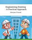 Engineering Drawing - A Practical Approach Cover Image