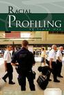 Racial Profiling (Essential Viewpoints Set 4) Cover Image