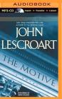 The Motive (Dismas Hardy #11) By John Lescroart, David Colacci (Read by) Cover Image